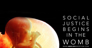 Social Justice Begins in the Womb
